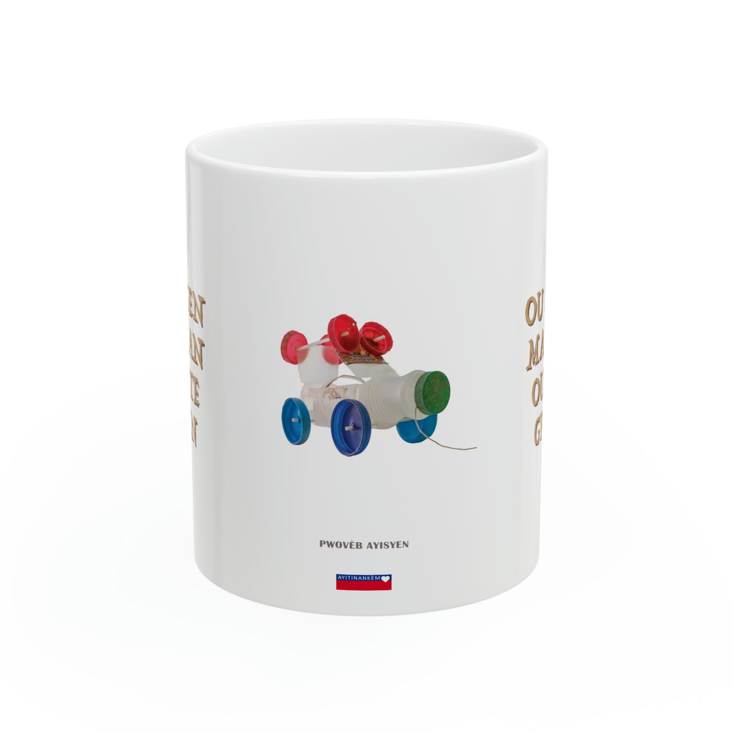 "LÈ OU PA GEN MANMAN OU TETE GRANN" Haiti Mug