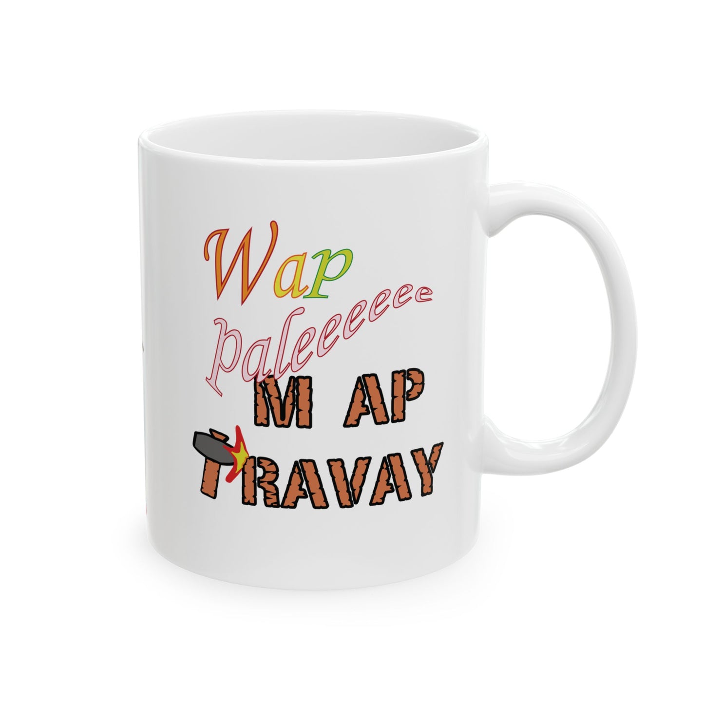 WAP PALE MAP TRAVAY" Haiti mug